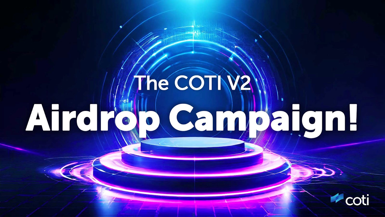 COTI Announces Significant $10 Million COTI V2 Airdrop Campaign