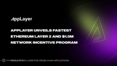 AppLayer Unveils Fastest EVM Network and $1.5M Network Incentive Program