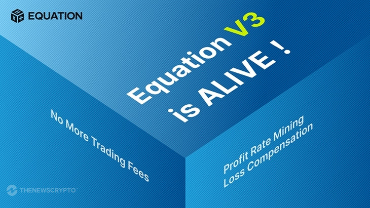 Equation V3: Opening a New Era of Perpetual Dex With 0 Trading Fees, Profit Rate Mining and Loss Compensation