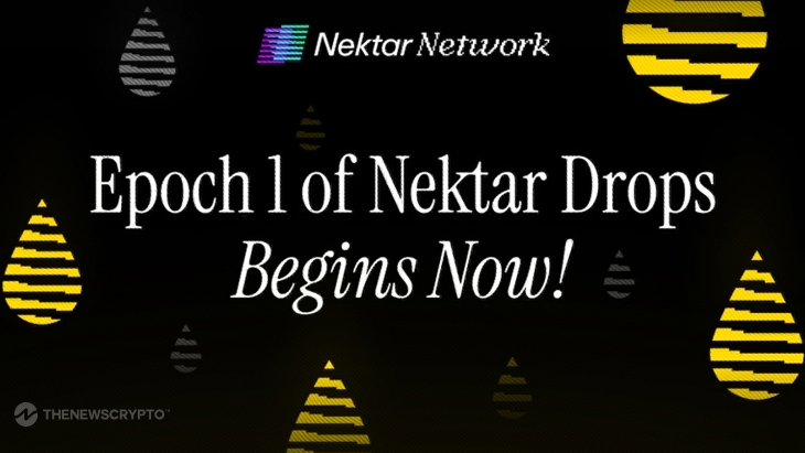 Nektar Network begins Epoch 1 of Nektar Drops - Rewards for ongoing participation