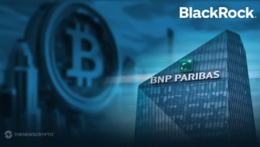 European Banking Giant BNP Paribas Invests in Blackrock Bitcoin ETF