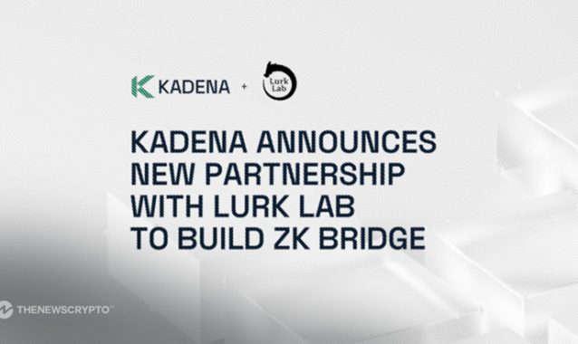 Kadena Announces Partnership with Lurk Lab to Build ZK Bridge