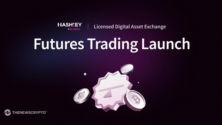 HashKey Global Officially Launches Futures Trading, Pioneering a New Era in “Licensed Futures Trading”