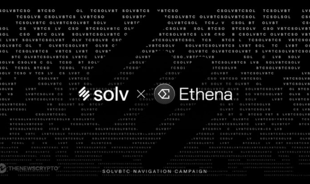 Solv Protocol Integrates with Ethena to Boost Bitcoin Yield Prospects