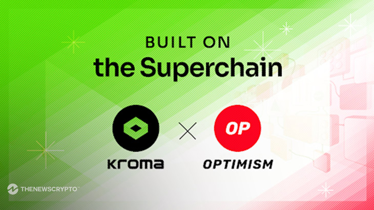 Kroma Joins the Superchain, Marking a Major Milestone in Game Centric Ecosystem Development