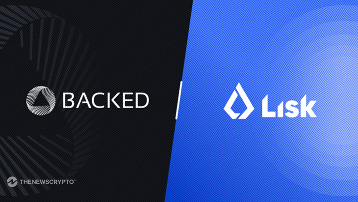 Backed and Lisk Collaborate to Boost RWA Adoption in Emerging Markets