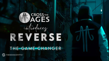 CROSS THE AGES Unveils ReVerse, Integrating Real World Assets with Virtual Gaming