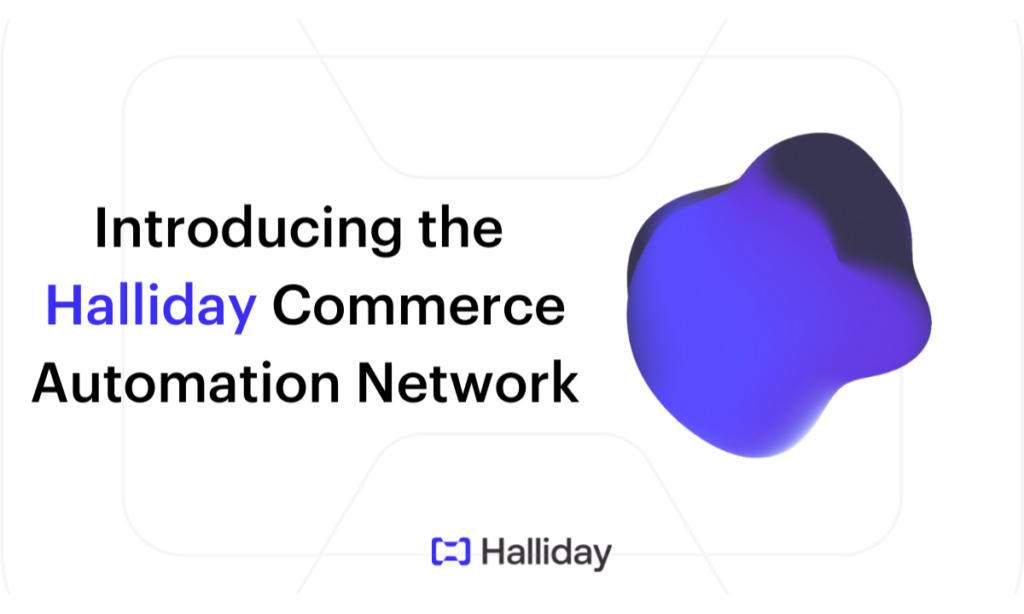 Halliday Announces Launch of Commerce Network with Backing from a16z and Hashed