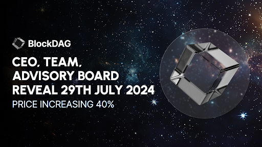 BlockDAG Announces Team Reveal on 29th July, While BNB Gathers Investors & Polkadot ETF Anticipates Rise
