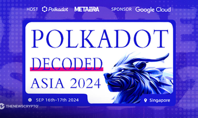 MetaEra Exclusive: First Glimpse at Polkadot Decoded Asia 2024 Guest Lineup, Limited-Time Free Experience Opportunities Now Open!