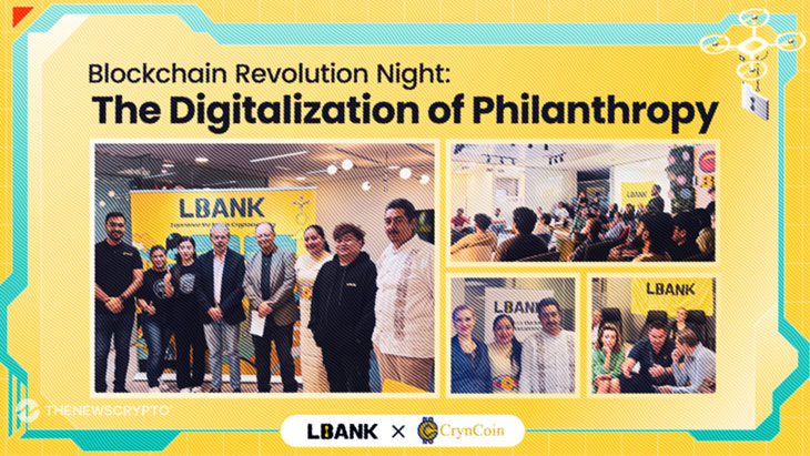 LBank and CRYN Coin Illuminate Dubai with "Blockchain Revolution Night: The Digitalization of Philanthropy"