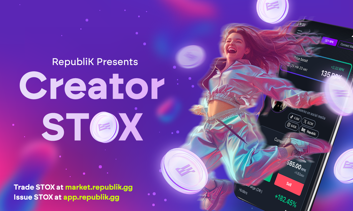 RepubliK Unveils Creator STOX, Enabling Users to Trade and Invest in Influencer Value