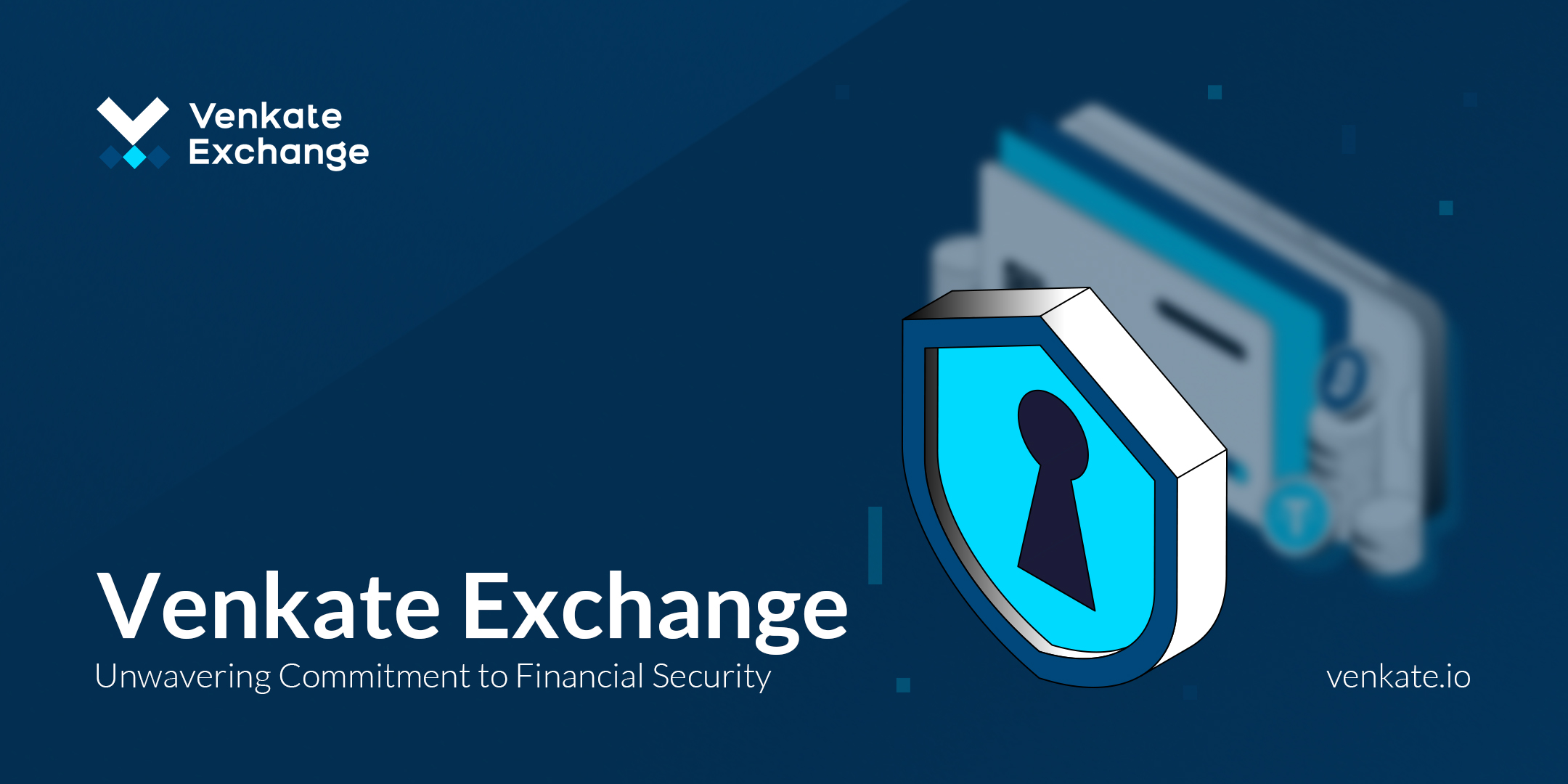 Venkate Exchange Reaffirms Unwavering Commitment to Financial Security