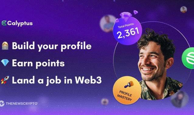 Calyptus Unveils Points-Based Incentives System to Revolutionize Web3 Job Search