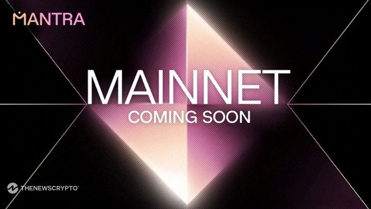 MANTRA Set to Launch Mainnet in October 2024 to Boost Tokenized Real-World Assets