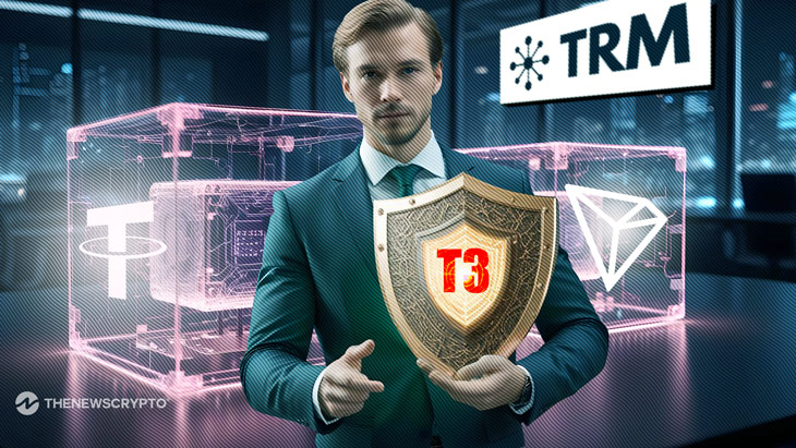 Tether, TRON, and TRM Labs Launch T3 Unit to Combat USDT Fraud