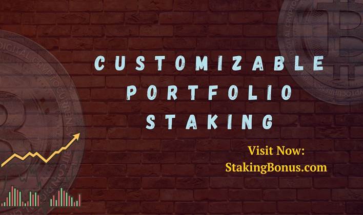 Customizable Portfolio Staking: Why StakingBonus.com?