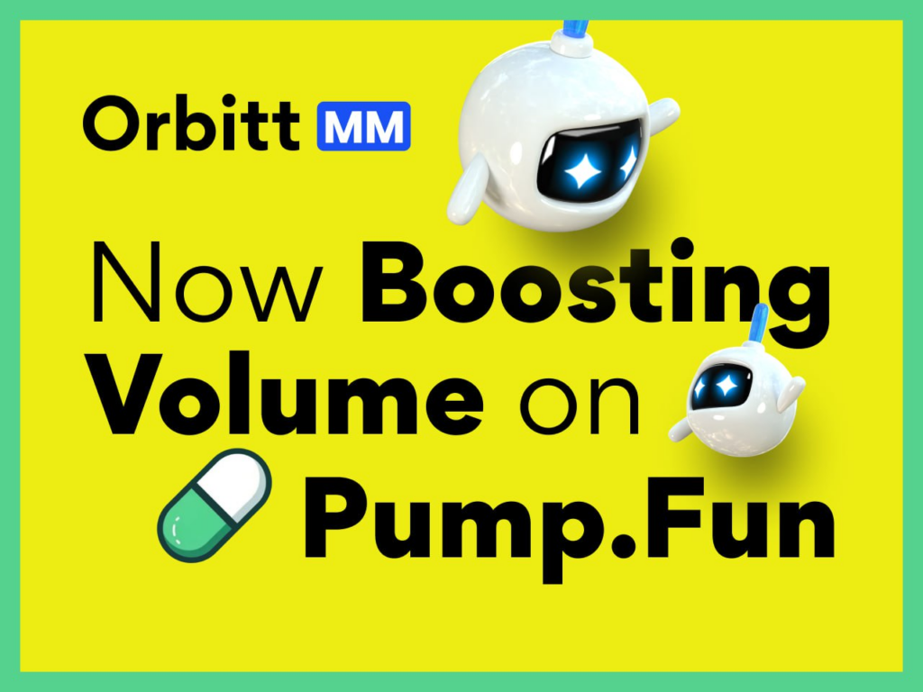 Orbitt MM Integrates Pump.Fun for Volume Boosts of Solana Projects