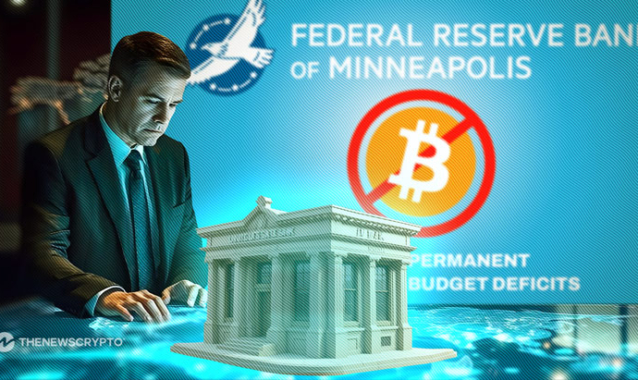 Minneapolis Fed Calls for Bitcoin Ban to Control Deficits