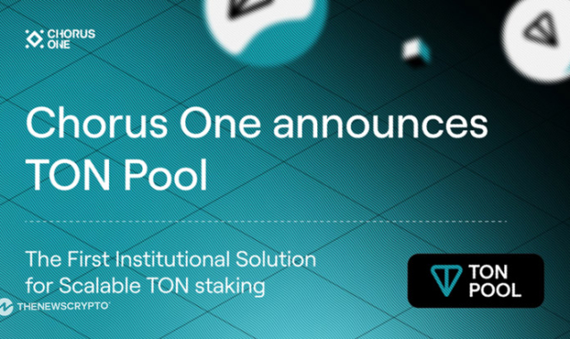 Chorus One Introduces TON Pool: The First Institutional Solution for Scalable TON staking