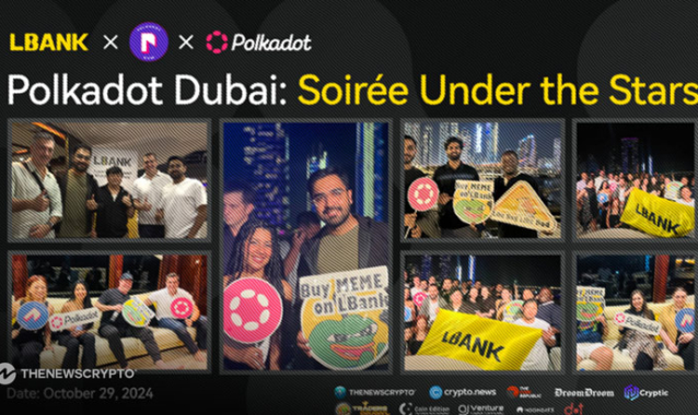 LBank x Polkadot Dubai: Soirée Under the Stars: A Night of Connection and Collaboration