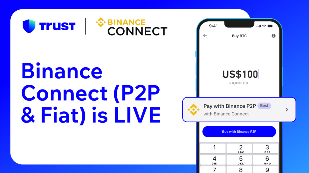 Trust Wallet Integrates Binance Connect, Simplifying Global Crypto Access