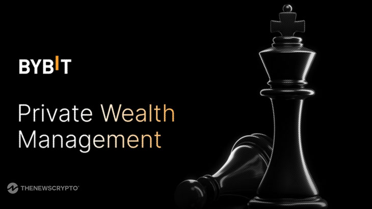 Bybit Introduces Private Wealth Management Service for High-Net-Worth Clients