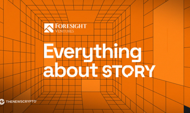 Foresight Ventures Latest Research Dissects Story’s Revolutionary Protocol for AI-Driven IP Economy