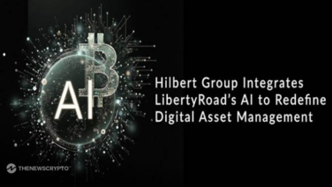 Hilbert Group Integrates Liberty AI to Redefine Digital Asset Management