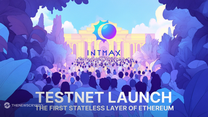 INTMAX Launches First Stateless Layer 2 Payment Solution on Ethereum