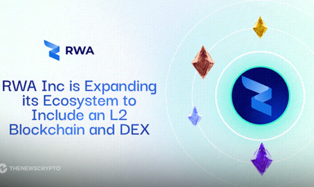 RWA Inc Expands Ecosystem With L2 Blockchain and DEX Launch