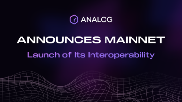 Analog Mainnet Launches Transforming Blockchain Interoperability