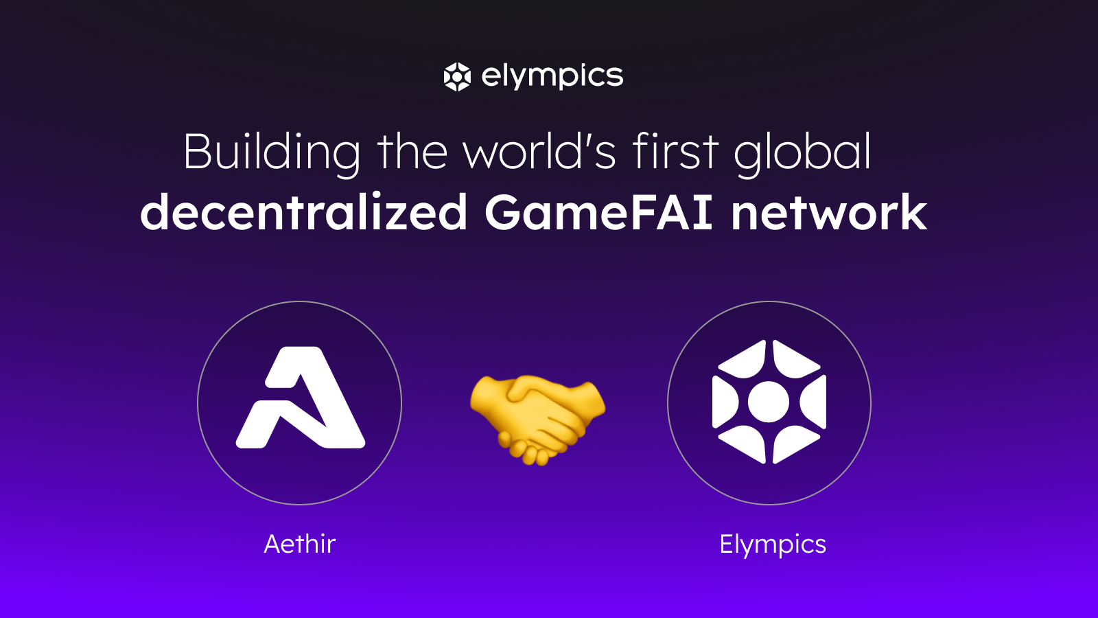 Elympics & Aethir  Launch the World’s First Global Decentralized Network