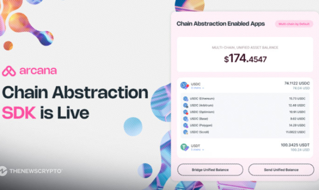 Arcana Network Launches Chain Abstraction SDK to Unify Multi-Chain Experience
