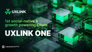 UXLINK Introduces UXLINK ONE Chain, the World’s First Social Growth Blockchain Testnet Now Open for Developer Applications
