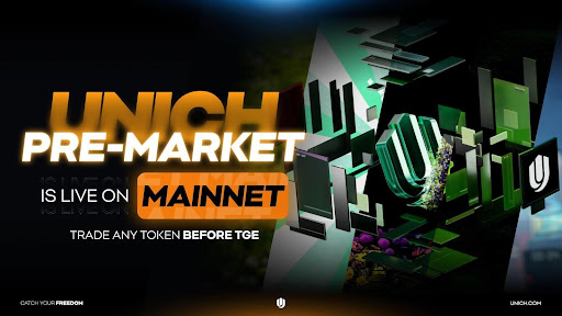 Unich Pre-Market Officially Launches Mainnet – Web3 Breakthrough with a $500 Million UN Airdrop