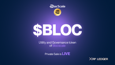 BLOCSCALE: First Launchpad on The XRP Ledger, Kicks Off $BLOC Token Private Sale Round