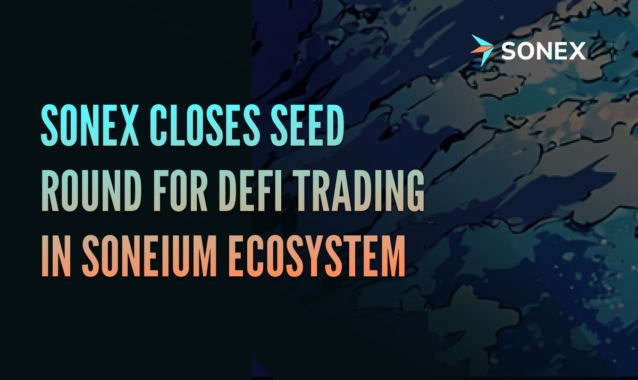 SONEX Secures $1M Seed Funding to Revolutionize DeFi and Boost Soneium Ecosystem