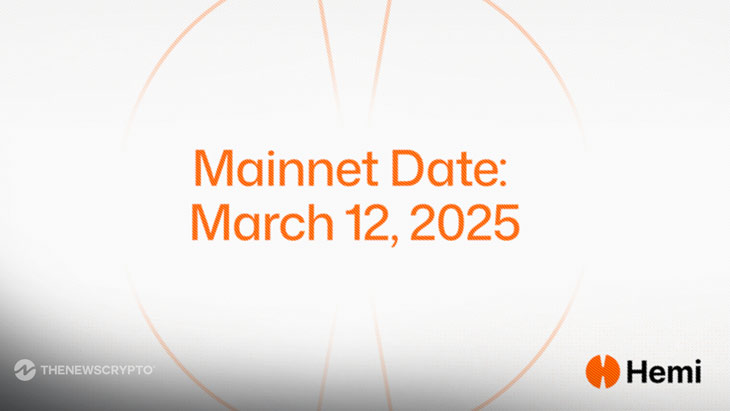 Hemi Launching Mainnet on March 12, Uniting the Bitcoin and Ethereum Ecosystems Into a Single Supernetwork