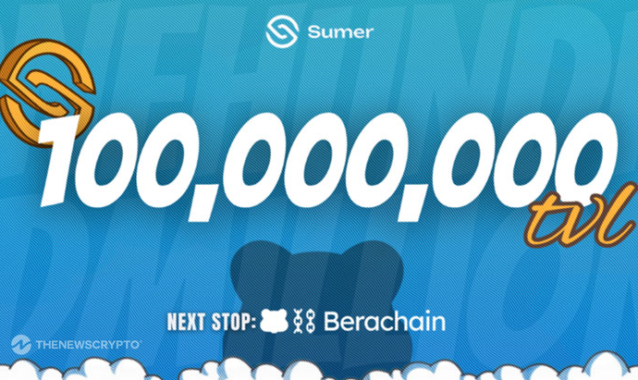 Sumer Money Surpasses $100M TVL Milestone Ahead of Berachain Deployment