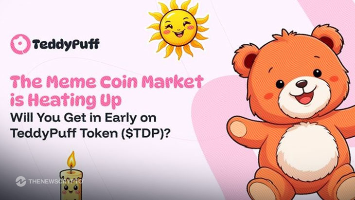The Meme Coin Market Is Heating Up—Will You Get In Early on TeddyPuff Token ($TDP)?