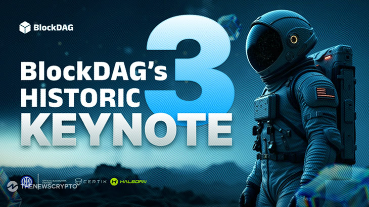 BlockDAG Holders Are More Excited Than Ever: Keynote 3 Reveals How Value Could Soon Reach $1!
