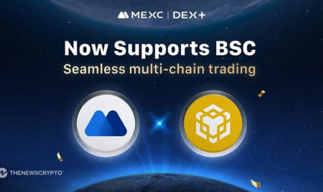 MEXC DEX+ Supports BSC Chain, Enabling Seamless Trading of Popular Multi-Chain Assets