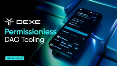 DeXe DAO Studio Unveils Major Update, Enhancing Global DAO Management