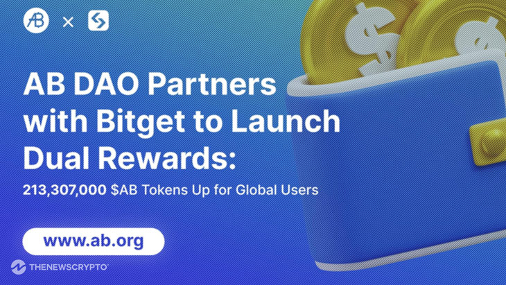 AB DAO and Bitget Launch Dual Reward Campaign, Distributing $2.6M Worth of $AB Globally