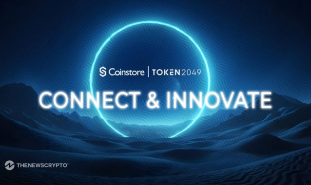 Coinstore at TOKEN2049, Connect and Innovation for a Crypto Future
