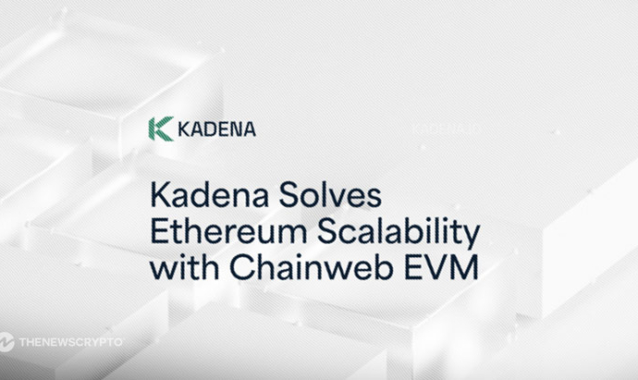 Kadena Solves Ethereum Scalability with Chainweb EVM