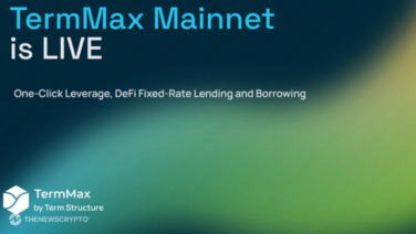 TermMax Announces Mainnet Launch – Revolutionizing DeFi Borrowing and Lending