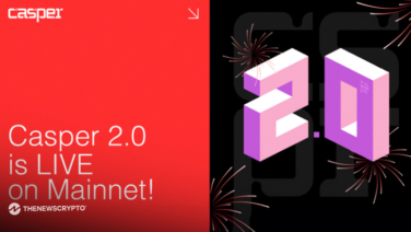 Casper 2.0 Goes Live on Mainnet, Positioning Casper Network for the Real-World Asset Era