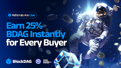 BlockDAG’s 25% Referral Program Rewards Community As Hedera Breaks Out & DOGE Whales Signal Confidence